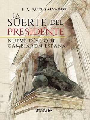 cover image of La suerte del presidente